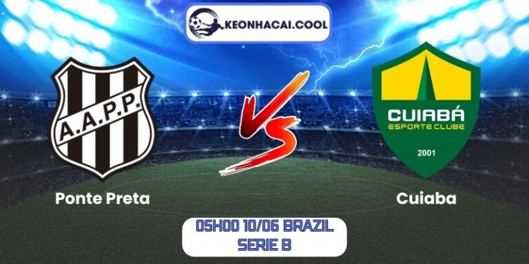 Soi kèo Ponte Preta vs Cuiaba (05h00 10/06, Brazil Serie B) 7 Ponte Preta vs Cuiaba